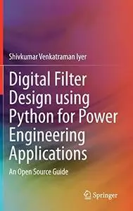 Digital Filter Design using Python for Power Engineering Applications