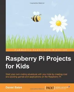 Raspberry Pi Projects for Kids (repost)