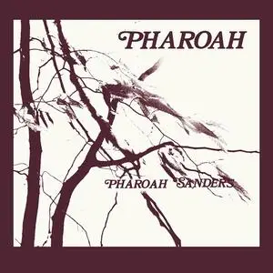 Pharoah Sanders - Pharoah (1977/2023) [Official Digital Download 24/96]