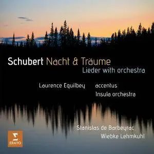 Laurence Equilbey - Schubert: Nacht und Träume (2017) [Official Digital Download 24/96]