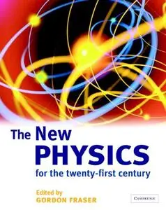 The New Physics for the Twenty-First Century