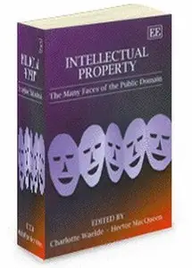 Intellectual Property: The Many Faces of the Public Domain  