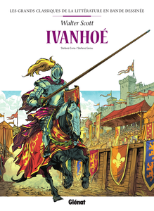 Les Grands Classiques De La Littérature En Bande Dessinée - Tome 37 - Ivanhoé