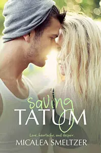Saving Tatum (Trace + Olivia Book 4)