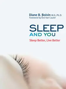 Sleep and You: Sleep Better, Live Better (Your Health, Book 2) (repost)