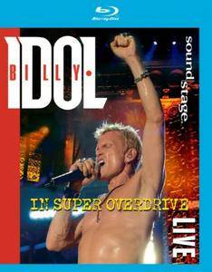 Billy Idol - In Super Overdrive - Live (2009) [Blu-ray]