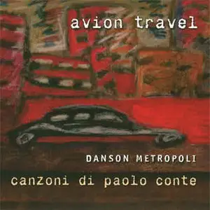 Avion Travel - Danson Metropoli (Canzoni di Paolo Conte) (2006)