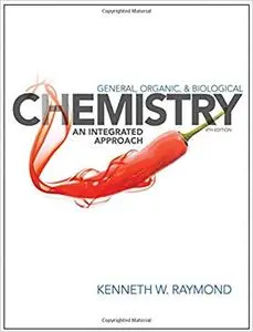 General Organic and Biological Chemistry: An Integrated Approach Ed 4