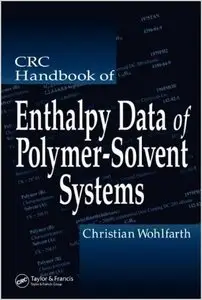 CRC Handbook of Enthalpy Data of Polymer-Solvent Systems (repost)