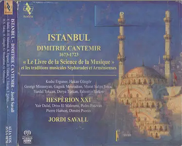 Dimitrie Cantemir - Hespèrion XXI / Savall - Istanbul: The Book of Science of Music (2009) {Hybrid-SACD // EAC Rip} 