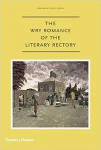 The Wry Romance of the Literary Rectory