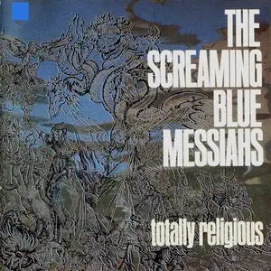 The Screaming Blue Messiahs - Totally Religious (1989) {Elektra Entertainment 9 60859-2}
