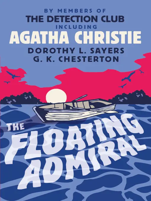 Agatha Christie, "The Floating Admiral"