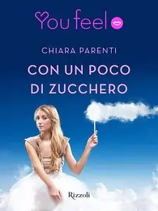 Chiara Parenti - Con un poco di zucchero