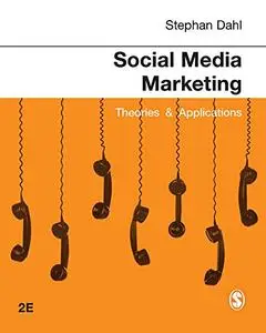 Social Media Marketing: Theories and Applications, Second Edition