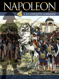 Napoléon - Tome 3 - la conquète lombarde