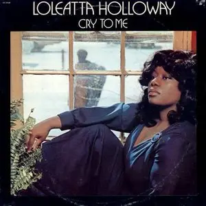 Loleatta Holloway - Cry To Me (1975)