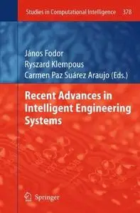 Recent Advances in Intelligent Engineering Systems