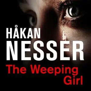 «The Weeping Girl» by Håkan Nesser