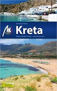 Kreta: Reiseführer mit vielen praktischen Tipps