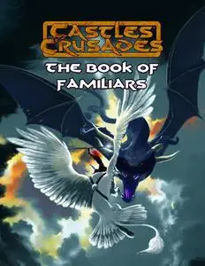 Troll Lord Games-Castles And Crusades Book Of Familiars 2016 Hybrid Comic eBook