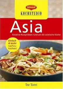 Asia: kreative Rezeptideen rund um die asiatische Küche (repost)
