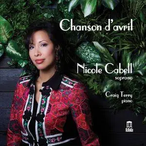 Nicole Cabell, Craig Terry - Chanson d'avril (2014) [Official Digital Download 24-bit/96kHz]