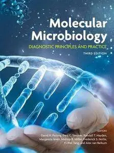 Molecular Microbiology: Diagnostic Principles and Practice (repost)