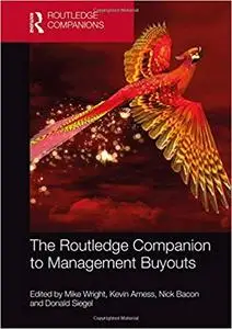 The Routledge Companion to Management Buyouts