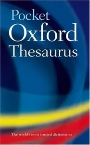 The Oxford Thesaurus: An A-Z Dictionary of Synonyms