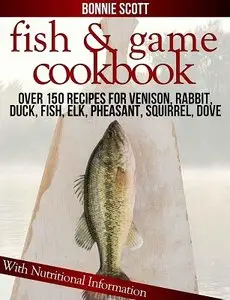 Fish & Game Cookbook