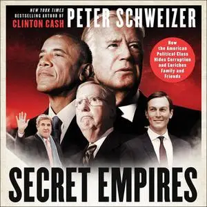 «Secret Empires» by Peter Schweizer