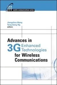 Advances in 3G Enhanced Technologies for Wireless Communications