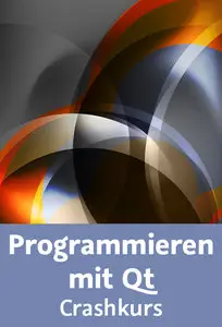 Video2Brain - Programmieren mit Qt – Crashkurs