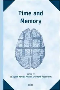 Time And Memory (The Study of Time) by Paul Harris