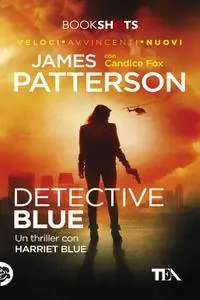 James Patterson, Fox Candice - Detective Blue