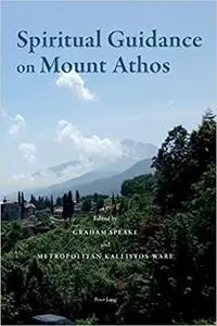 Spiritual Guidance on Mount Athos