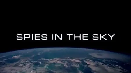 Discovery Channel - Spies in the Sky (2014)