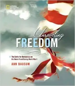 Unraveling Freedom: The Battle for Democracy on the Home Front During World War I