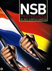 Kijkwijzer - NSB Propaganda - The Nazi Sympathizers (1936-1943)