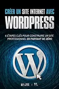 Créer un site Internet avec WordPress