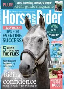 Horse & Rider UK - May 2024