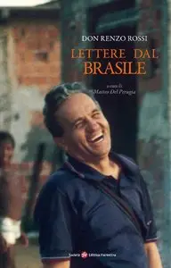 Renzo Rossi - Lettere dal Brasile