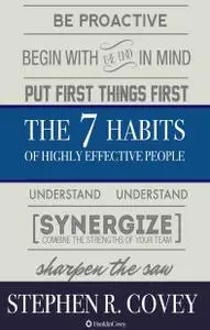 «The 7 Habits of Highly Effective People» by Stephen Covey