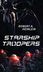 Robert A. Heinlein - Starship troopers