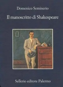 Domenico Seminerio - Il manoscritto di Shakespeare