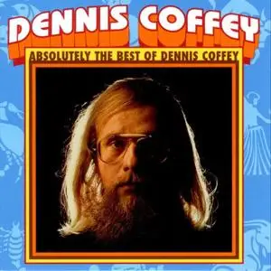 Dennis Coffey - Absolutely the Best of Dennis Coffey (2011/2019) [Official Digital Download]