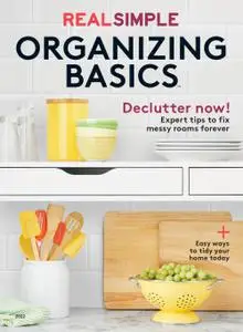 Real Simple Organizing Basics: Declutter Now! – December 2021