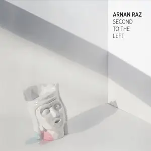 Arnan Raz - Second To The Left (2016)