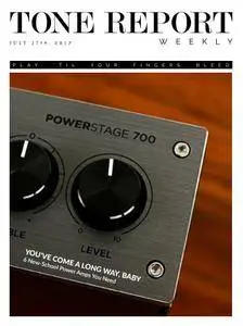Tone Report Weekly - Issue 190, July 28 2017
